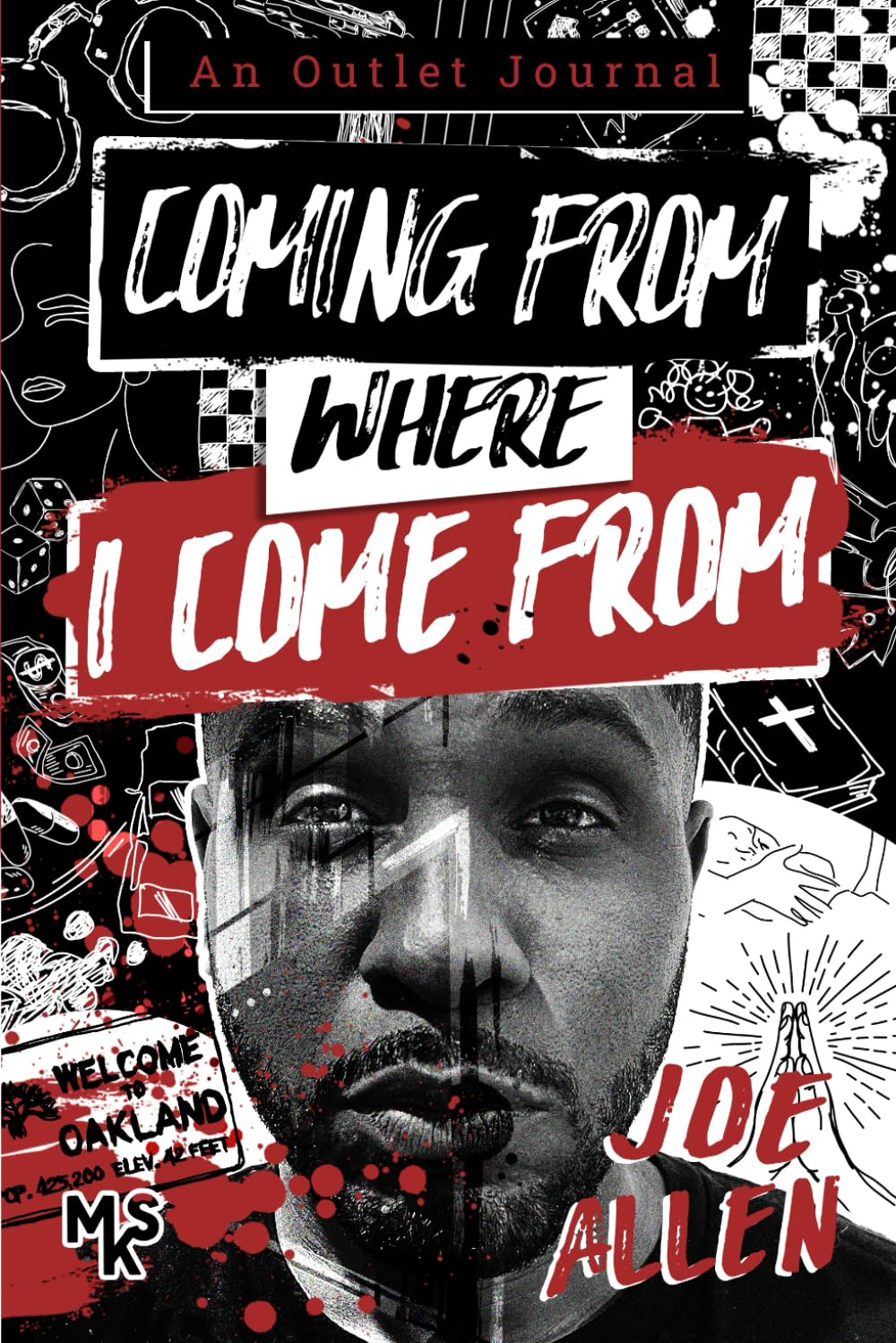 Coming From Where I Come From - An Outlet Journal